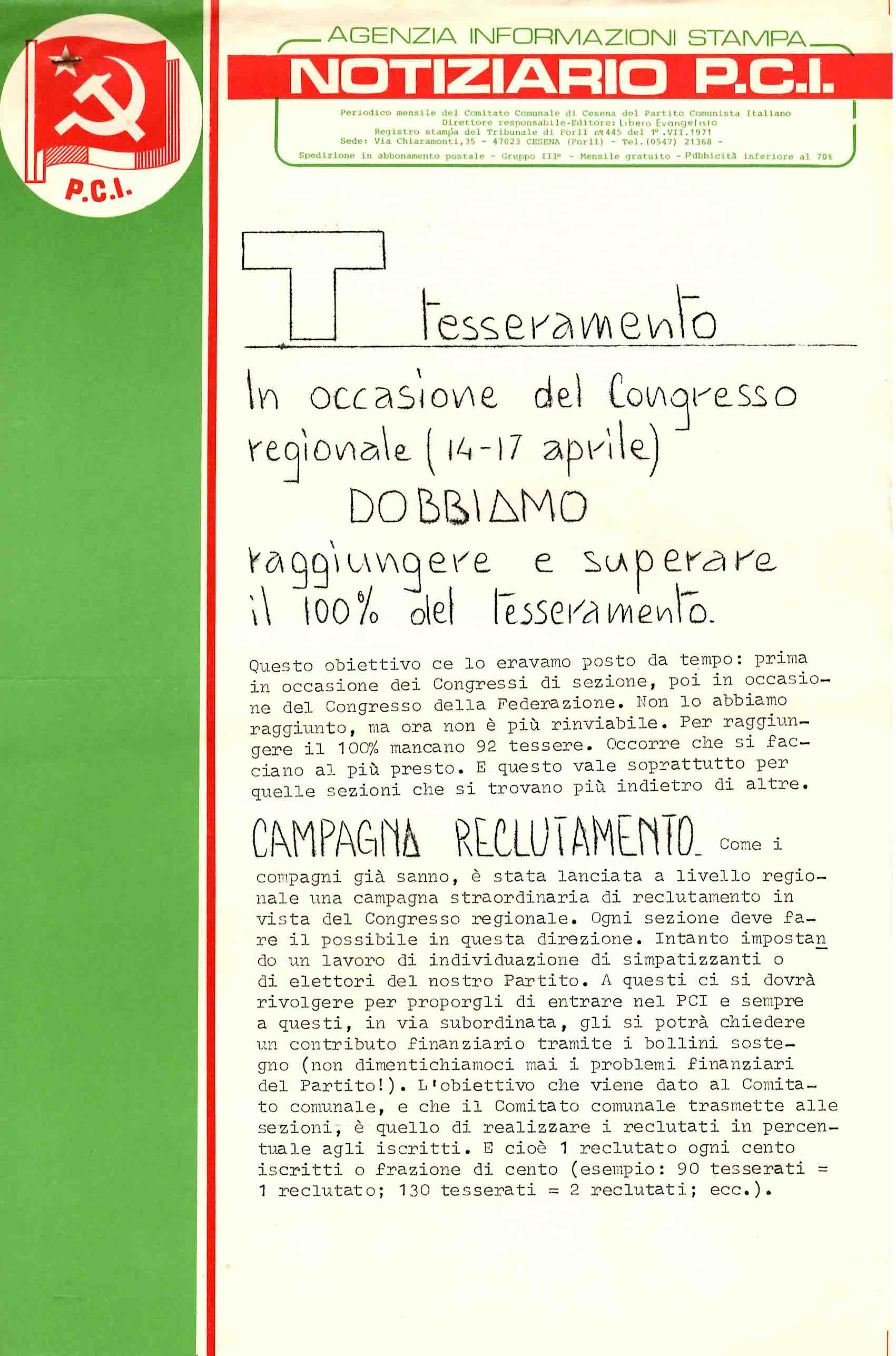 Notiziario P.C.I. (PCI) Periodico mensile del Comitato Comunale di Cesena del Partito Comunista Italiano. poi Notiziario Comunista